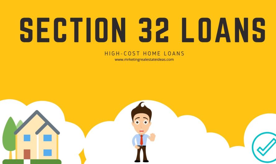 Section 32 loans (High-Cost Home Loans) and Designation
