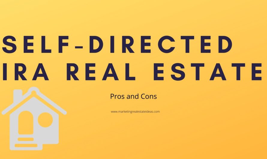 Self-directed IRA Real Estate Pros and Cons