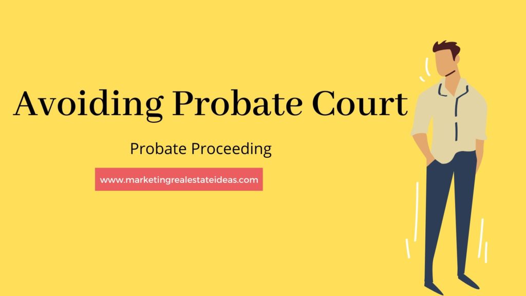 Avoiding Probate Court
