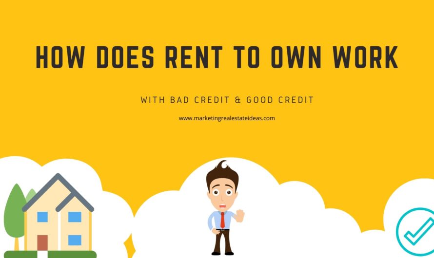 How Does Rent to Own work with Bad Credit & Good Credit