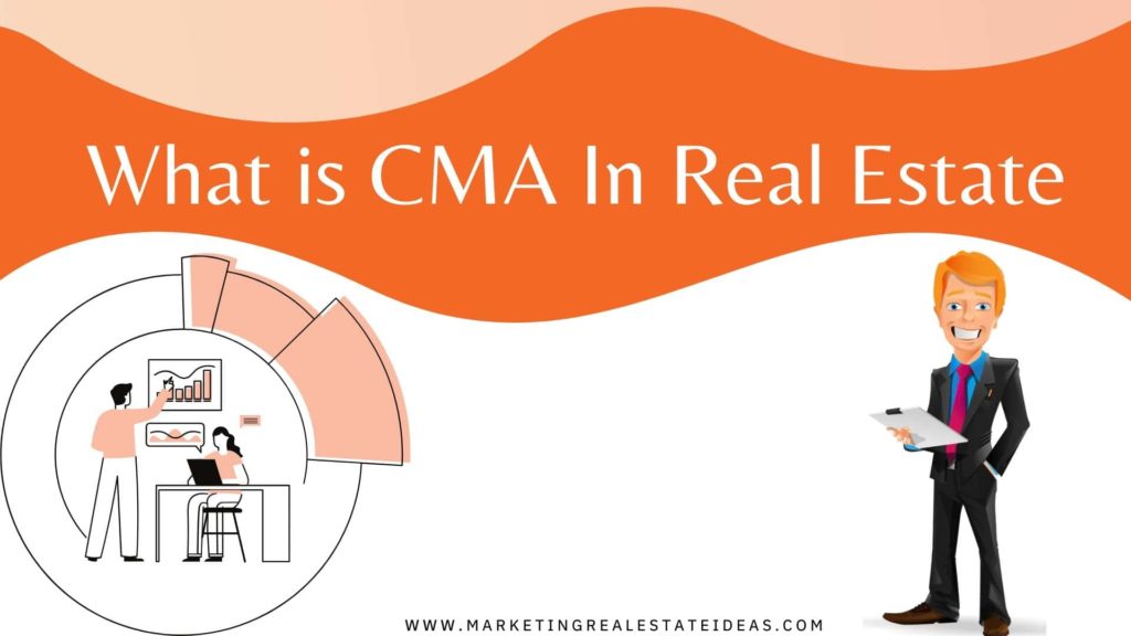 What is a CMA in Real Estate? 