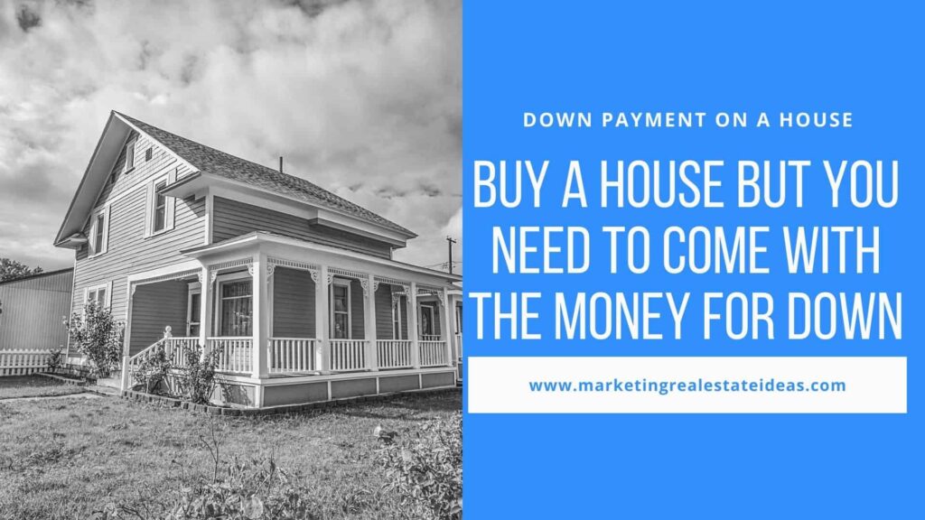 Down Payment on a House