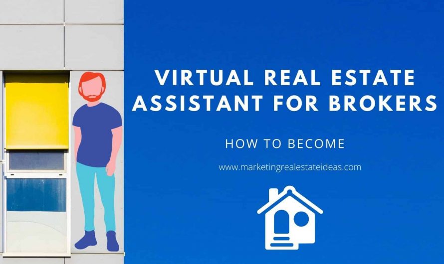 How to Become a Virtual Real Estate Assistant for brokers